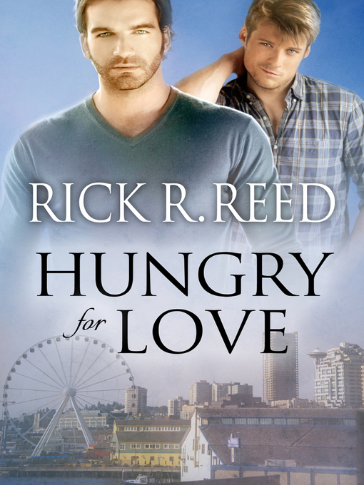 Title details for Hungry for Love by Rick R. Reed - Available